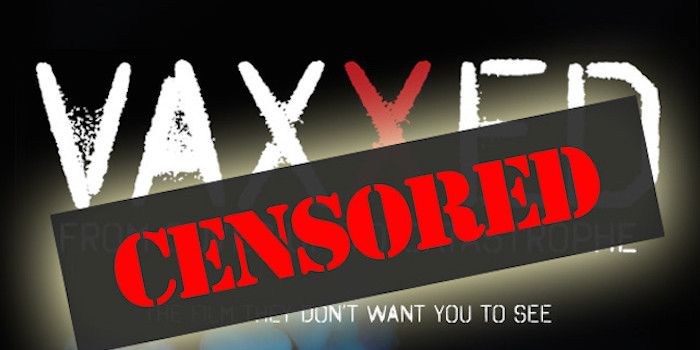 Documentario Vaxxed censurato